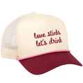 Love Stinks Let's Drink Trucker Hat